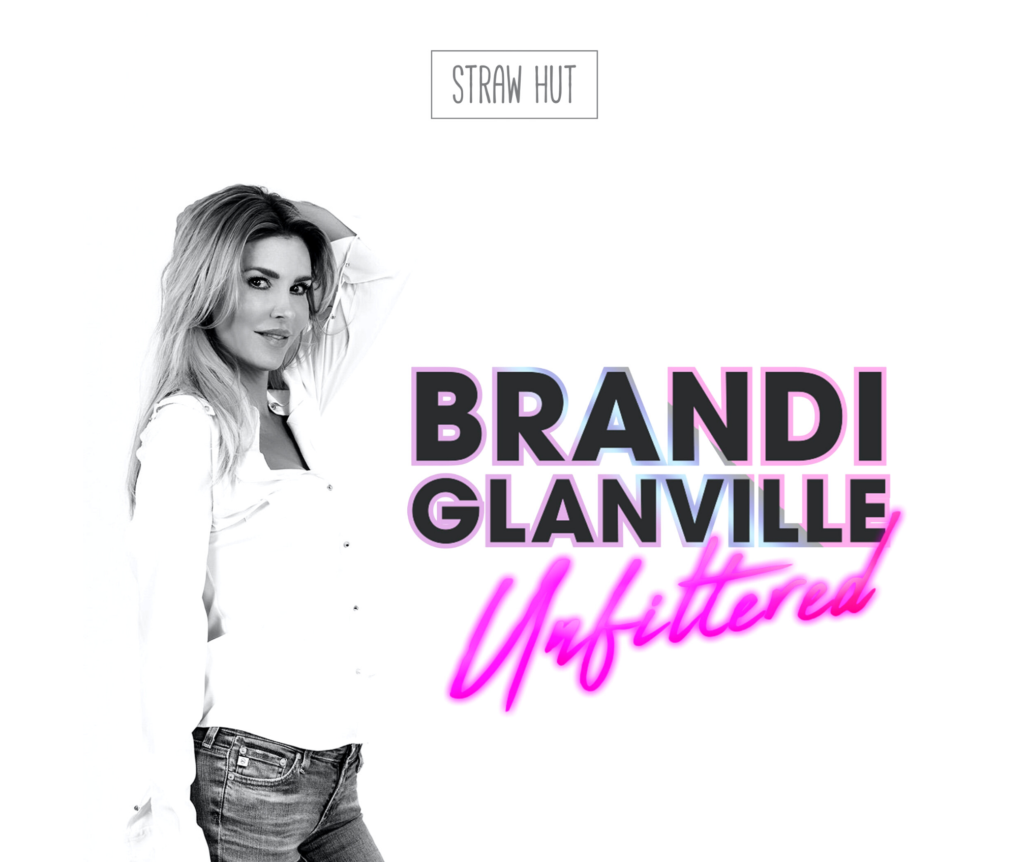 BRANDI GLANVILLE UNFILTERED